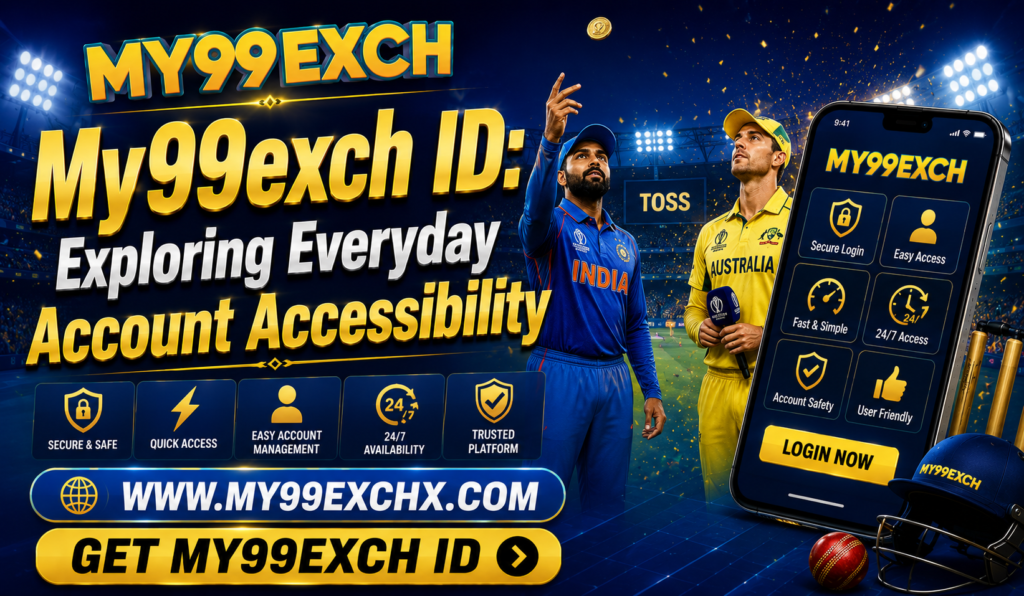 My99exch ID Exploring Everyday Account Accessibility