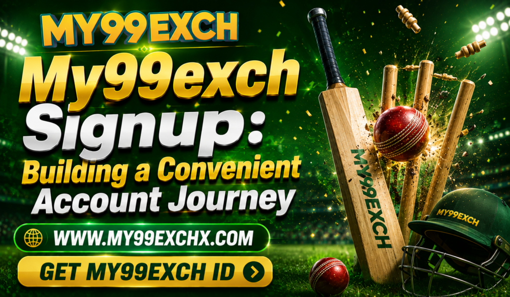 My99exch Signup Building a Convenient Account Journey